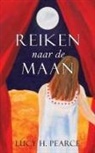 Lucy H. Pearce - Reiken naar de Maan / Reaching for the Moon (Dutch edition)