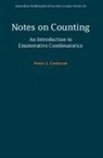 Peter J. Cameron, Peter J. (University of St Andrews Cameron - Notes on Counting: An Introduction to Enumerative Combinatorics