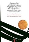 A. Arslan, Congregazione armena mechitarista - Benedici questa croce di spighe... Antologia di scrittori armeni vittime del genocidio