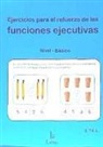 Etel - Ejercicios para el refuerzo de las funciones ejecutivas : nivel básico