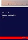 Oliver Goldsmith - The Vicar of Wakefield