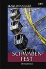 Klaus Wanninger - Schwaben-Fest