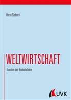 Horst Siebert - Weltwirtschaft