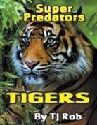 Tj Rob - Tigers