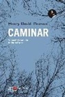 Henry D. Thoreau - Caminar