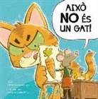 David LaRochelle, Mike Wohnoutkas - Això no és un gat!