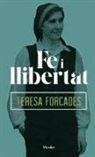 Teresa Forcades i Vila - Fe i llibertat