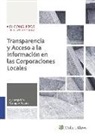 María Concepción Campos Acuña - Transparencia y acceso a la información en las corporaciones locales