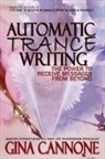 Gina Cannone - Automatic "Trance" Writing