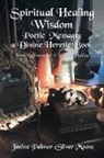 Janine Palmer, Janine Palmer (Silver Moon) - Spiritual Healing Wisdom Poetic Messages a Divine Heretic Book