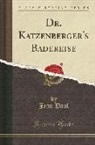 Jean Paul - Dr. Katzenberger's Badereise (Classic Reprint)