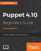 John Arundel - Puppet 4.10 Beginner's Guide, Second Edition