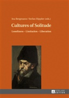 Ina Bergmann, Stefan Hippler - Cultures of Solitude