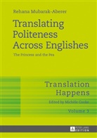 Rehana Mubarak-Aberer, Mich&egrave;le Cooke - Translating Politeness Across Englishes
