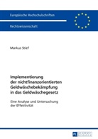 Markus Stief - Implementierung der nichtfinanzorientierten Geldwäschebekämpfung in das Geldwäschegesetz