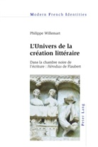 Philippe Willemart, Peter Collier - L'Univers de la création littéraire