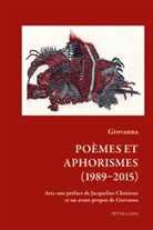 Giovanna, Giovanna, Dawn Ades, Timothy Mathews - Poèmes et Aphorismes (1989-2015)