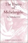 Chris Ryan, Christopher Ryan, Ryan Christopher - The Poetry of Michelangelo