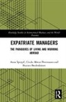 Bastian (Bielefeld University Bredenkotter, Bastian Bredenkötter, Ursula Mense-Petermann, Ursula (Bielefeld University Mense-Petermann, Anna Spiegel, Anna (Bielefeld University Spiegel... - Expatriate Managers