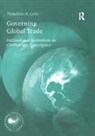 Theodore H. Cohn, Cohn Theodore H. - Governing Global Trade