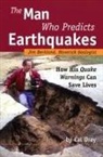 Cal Orey - The Man Who Predicts Earthquakes