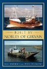 Peter Drummond, Sam Henderson, Sam Henderson - Built by Nobles of Girvan