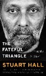 Henry Louis Gates, Stuart Hall, Kobena Mercer, Kobena Mercer - The Fateful Triangle