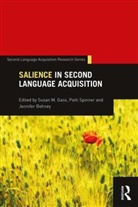 Jennifer Behney, Susan M. (Michigan State University Gass, Susan M. (Michigan State University) Spinner Gass, Susan M. Spinner Gass, Jennifer Behney, Jennifer (Youngstown State University Behney... - Salience in Second Language Acquisition