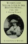 S Weisser, S. Weisser, Susan Ostrov Weisser - Women and Sexual Love in the British Novel, 1740-1880
