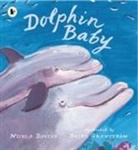 Nicola Davies, Davies Nicola, Brita Granstrom, Granstrom Brita - Dolphin Baby