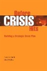 Dan Millar, Dan P Millar, Dan P. Millar, Dan Pyle Millar, Larry Smith, Larry L Smith... - Before Crisis Hits