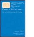 Rand D. Lorenz Conger, Rand D Conger, Rand D. Conger, Frederick O Lorenz, Frederick O. Lorenz, K A S Wickrama... - Continuity and Change in Family Relations