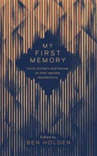 Ben Holden, Ben Holden, Holden Ben, Ben Holden - My First Memory