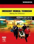 Melissa Alexander-Shook, Will Chapleau, Will Pons Chapleau, Peter T Pons, Peter T. Pons - Emergency Medical Technician: Making the Difference Student Workbook