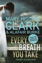 Alafair Burke, Mary Higgin Clark, Mary Higgins Clark, Mary Higgins Clark - Every Breath You Take
