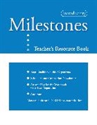 Neil Anderson, Neil (Brigham Young University) Anderson, Jill O'Sullivan, SULLIVAN ANDERSON, Jennifer Trujillo, Jennifer (Fort Lewis College) Trujillo - Milestones Intro: Teacher's Resource Book