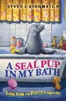 Steve Greenhalgh, Greenhalgh Steve - A Seal Pup in My Bath