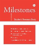 Neil Anderson, Neil (Brigham Young University) Anderson, Jill O'Sullivan, SULLIVAN ANDERSON, Jennifer Trujillo, Jennifer (Fort Lewis College) Trujillo - Milestones B: Teacher's Resource Book