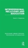 David H Hargreaves, David H. Hargreaves, Hargreaves David H. - Interpersonal Relations and Education