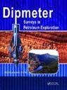 Madhusadan Patil - Dipmeter Surveys in Petroleum Exploration