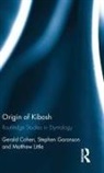 Gerald Cohen, Gerald Goranson Cohen, Gerald/ Goranson Cohen, Stephen Goranson, Matthew Little, Little Matthew - Origin of Kibosh