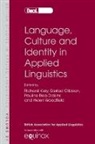 Gerald Clibbon, Richard Kiely, Pauline Rea-Dickens, Pauline Rea-Dickins, Helen Woodfield - Language, Culture and Identity in Applied Linguistics