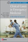 Geoffrey Couser, Hanni Gennat, David Johns, David P. Johns, Justin Walls - Clinical Cases in Emergency Medicine