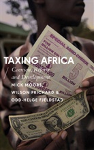 Odd-Helg Fjeldstad, Odd-Helge Fjeldstad, Odd-Helge Fjelstad, Mick, Michael Peter Moore, Mick Moore... - Taxing Africa