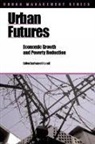 Nabeel Hamdi, Nabeel Hamdi - Urban Futures: Economic Growth and Poverty Reduction