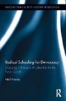 Neil Hooley, Neil (Victoria University Hooley, Hooley Neil - Radical Schooling for Democracy