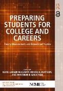 Katie Mattern Larsen Mcclarty, Katie Larsen McClarty, Matthew Gaertner, Matthew N. Gaertner, Katie Larsen McClarty, … - Preparing Students for College and Careers Theory, Measurement, and Educational Practice
