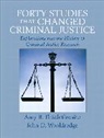 Amy B. Thistlethwaite, John D. Wooldredge - Forty Studies That Changed Criminal Justice
