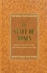 Bediuzzaman Said Nursi, Said Nursi - The Staff of Moses