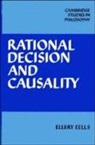 Ellery Eells, Eells Ellery Eells - Rational Decision and Causality